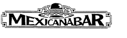 MEXICANABAR trademark