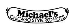 MICHAEL'S CHICAGO STYLE RED HOTS trademark