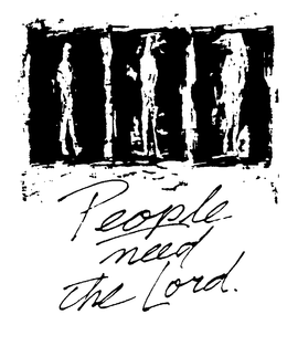 PEOPLE NEED THE LORD trademark