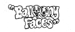 "BALLOONY FACES" trademark