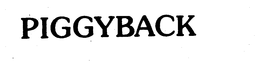 PIGGYBACK trademark