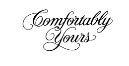 COMFORTABLY YOURS trademark