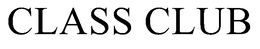CLASS CLUB trademark