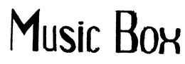 MUSIC BOX trademark