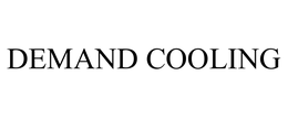 DEMAND COOLING trademark