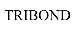 TRIBOND trademark