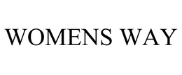 WOMENS WAY trademark