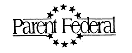 PARENT FEDERAL trademark