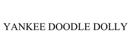 YANKEE DOODLE DOLLY trademark