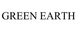 GREEN EARTH trademark
