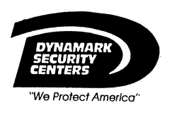 DYNAMARK SECURITY CENTERS "WE PROTECT AMERICA" trademark