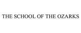 THE SCHOOL OF THE OZARKS trademark
