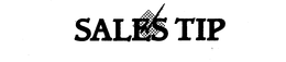 SALES TIP trademark
