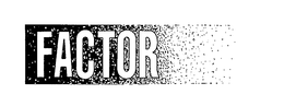 FACTOR trademark