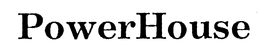 POWERHOUSE trademark