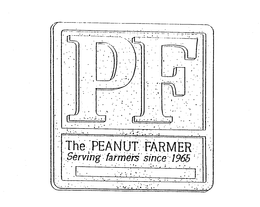 PF THE PEANUT FARMER SERVING FARMERS SINCE 1965 trademark