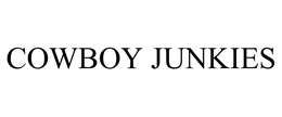 COWBOY JUNKIES trademark