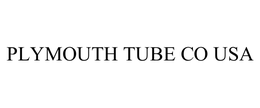 PLYMOUTH TUBE CO USA trademark