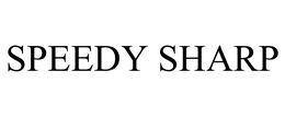 SPEEDY SHARP trademark