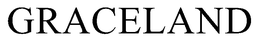GRACELAND trademark