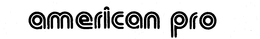 AMERICAN PRO trademark