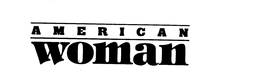 AMERICAN WOMAN trademark
