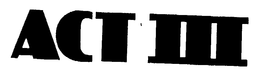 ACT III trademark