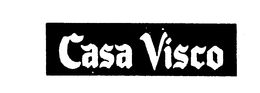 CASA VISCO trademark
