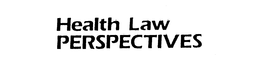 HEALTH LAW PERSPECTIVES trademark