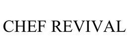 CHEF REVIVAL trademark