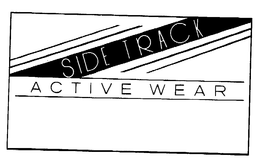 SIDE TRACK ACTIVE WEAR trademark