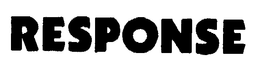 RESPONSE trademark