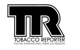 TR TOBACCO REPORTER FOR THE INTERNATIONAL TOBACCO INDUSTRY trademark