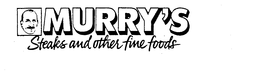 MURRY'S STEAKS AND OTHER FINE FOODS trademark