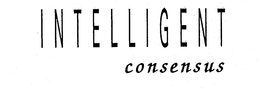 INTELLIGENT CONSENSUS trademark