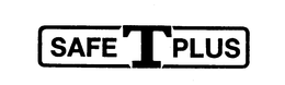 SAFE T PLUS trademark
