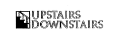 UPSTAIRS DOWNSTAIRS trademark