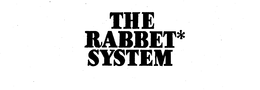 THE RABBET* SYSTEM trademark