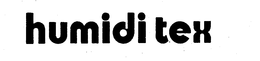 HUMIDI TEX trademark
