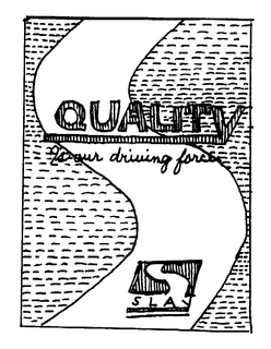 QUALITY IS OUR DRIVING FORCE trademark