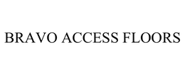 BRAVO ACCESS FLOORS trademark