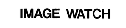 IMAGE WATCH trademark