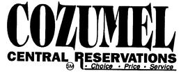 COZUMEL CENTRAL RESERVATIONS CHOICE-PRICE-SERVICE trademark