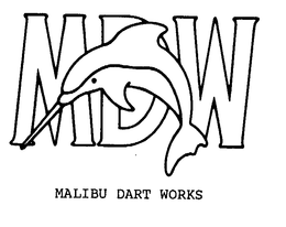 MALIBU DART WORKS MDW trademark