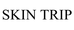 SKIN TRIP trademark