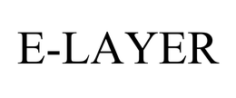 E-LAYER trademark