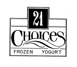 21 CHOICES FROZEN YOGURT trademark