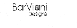 BARVIANI DESIGNS trademark