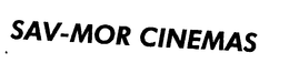 SAV-MOR CINEMAS trademark