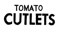 TOMATO CUTLETS trademark